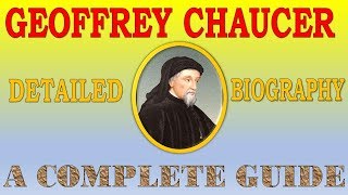 GEOFFREY CHAUCERBIOGRAPHY A COMPLETE GUIDE [upl. by Atiuqin]