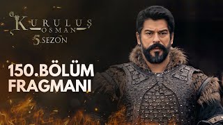 Kuruluş Osman 150Bölüm Fragmanı [upl. by Stent647]