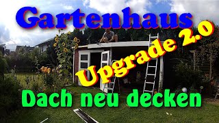 Gartenhaus Dach decken  undichtes Dach erneuern am Lidl Karibu Gartenhaus [upl. by Lilhak]