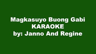 Magkasuyo Buong Gabi Karaoke [upl. by Martinsen868]