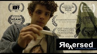 Reversed  Award Winning Short Film [upl. by Cassandre]