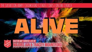 Easter Sunday quotALIVEquot  The Salvation Army Chelmsford Citadel  Stream begin  0955 am 31032024 [upl. by Yaner23]