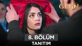 Gelin Dizisi 8 Bölüm Fragmanı 23 Mart Cumartesi GelinDizisi [upl. by Vince]