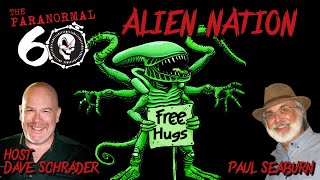 ALIEN NATION  The Paranormal 60 [upl. by Assilen]