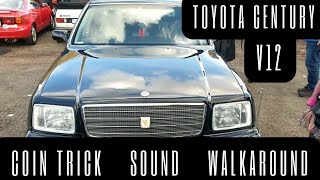 Toyota Century V12 COIN TRICK SOUND AND WALKARUND PURE JDM [upl. by Kolivas]