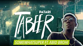 Patari Tabeer Episode 1 The Sibbi Song  Abid Brohi amp SomeWhatSuper [upl. by Marko350]