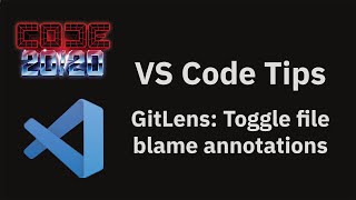 VS Code tips — GitLens Toggle file blame annotations [upl. by Cohbath]