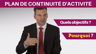 Plan de continuité dactivité  Pourquoi  Partie 1 [upl. by Ariaic]