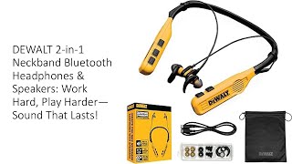 DEWALT 2in1 Neckband Bluetooth Headphones amp Speakers Work Hard Play Harder—Sound That Lasts [upl. by Ainerbas]