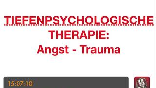 PSYCHOTHERAPIE AUSBILDUNG  Tiefenpsychologische Therapie Angst  Trauma [upl. by Wharton942]