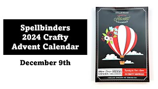 Spellbinders 2024 Crafty Advent Calendar  December 9th [upl. by Juana978]