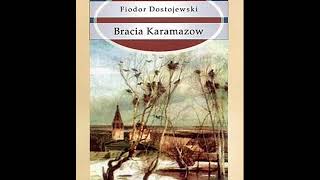 Bracia Karamazow  Fiodor Dostojewski  część 1  audiobook Pl [upl. by Sascha]