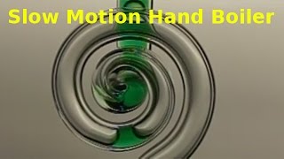 Slow Motion  Hand Boiler [upl. by Ajup]