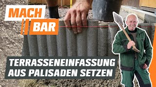 Terrasseneinfassung aus Palisaden setzen  OBI [upl. by Eillen]