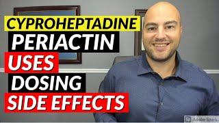 Cyproheptadine Periactin  Uses Dosing Side Effects  Medication Review [upl. by Kern]