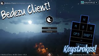 New Bedezu Client For MCPE Keystrokes Optifine and Armor HUD [upl. by Rahsab]