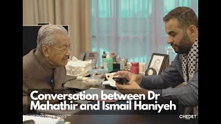 Conversation between Dr Mahathir and Ismail Haniyeh [upl. by Haras]