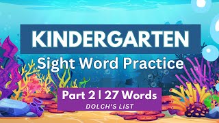 Kindergarten Sight Words Part 2 Read Spell Say sightwords [upl. by Blumenthal]