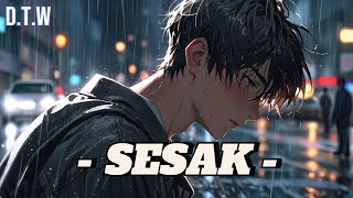 DTW  SESAK Original Song [upl. by Nyladam]