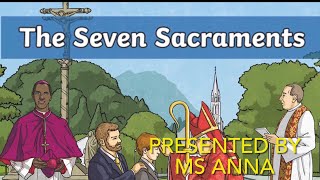 The Seven Sacraments [upl. by Leanna]