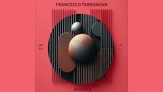 Francesco Terranova  Baraka  EPM Music [upl. by Flossy311]