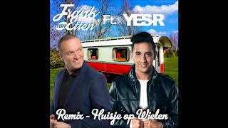 Frank van Etten  Huisje op wielen ft Yesr [upl. by Camellia]