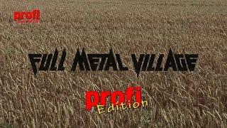 Full Metal Village profiEdition [upl. by Leslie311]