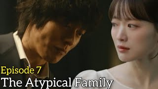 The Atypical Family Episode 7  Da Hae Ternyata Punya Kekuatan Super ⁉️ [upl. by Modnar]