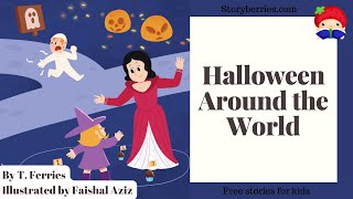 HALLOWEEN AROUND THE WORLD🍓 Read along animated picture book with English subtitles 🍓 Storyberries [upl. by Delia]