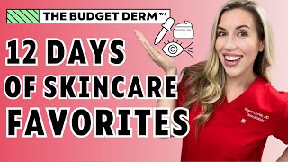 12 DAYS OF SKINCARE FAVORITES  THE BUDGET DERM TOP PICKS 2024 [upl. by Cammie]