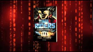 Time Riders  La Guerre éternelle  Tome 4 [upl. by Hepza]