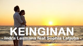 Indra Lesmana feat Sophia LatjubaKeinginan  Lyrics [upl. by Licec]