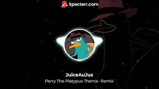 Perry The Platypus SECRET AGENT REMIX  JuiceAuJus [upl. by Groh954]