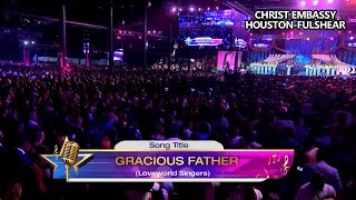 GRACIOUS FATHER By LoveWorld Singers [upl. by Miko]