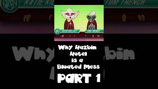 Mad Munchkin Shorts  Why Hazbin Hotel is a Bloated Mess [upl. by Shank]