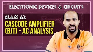 Cascode AmplifierBJT  AC Analysis  multistage amplifier  Electronic Devices and Circuits 2 [upl. by Alyaj157]