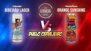 Ribeirão Lager vs Orange Sunshine  Cervejaria Colorado amp Hocus Pocus  Uma Cerveja Por Dia 0789 [upl. by Omrellig347]