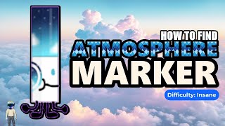 How To Get ATMOSPHERE MARKER  Find The Markers marker roblox Burningmarker [upl. by Mauceri407]