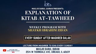 Explanation of Kitab AtTawheed  Weekly Program with Sh Ibrahim Zidan  Session 8  12312023 [upl. by Roybn]