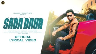 Sada Daur  Dhira Gill  Aman Hayer  Saab Pangota  P23 Music  Latest Punjabi Song 2024 [upl. by Erdied]