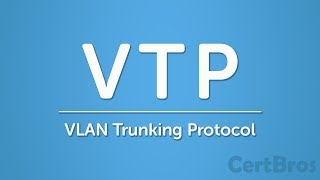 VLAN Trunking Protocol VTP Explained  Version 1 amp 2 [upl. by Eustatius990]