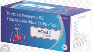 VCold Z Tablets Paracetamol Phenylephrine HCL Chlorpheniramine Maleate amp Caffeine Tablets [upl. by Enwad75]