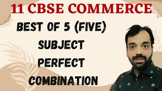 11 CBSE COMMERCE BEST SUBJECT COMBINATION I Perfect Strategy for COMMERCE Subjects  CA ROMIL JAIN [upl. by Sid]