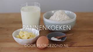 Hoe maak je pannenkoeken PuurGezond [upl. by Demah747]