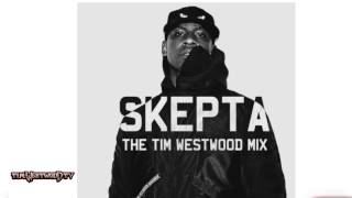 Skepta  The Tim Westwood Mix [upl. by Ackler]