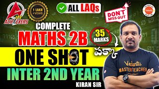 Complete Maths 2B  One Shot  Inter 2nd Year  IPE 2024  AP amp TS Inter Math  Kiran Sir [upl. by Kissel]