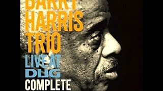 Barry Harris Trio  On Green Dolphin Street [upl. by Sewole]