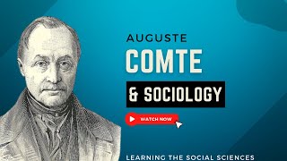 Auguste Comte and Sociology [upl. by Amoihc]