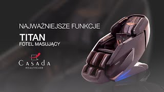 Fotel Masujący TITAN Najważniejsze funkcje [upl. by Anaeed]