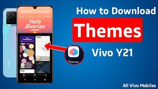 How to download themes in vivo y21  themes app in vivo y21  how to themes app in vivo  vivo y21 [upl. by Stern]